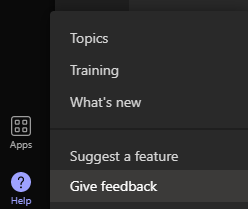 The Help menu in Microsoft Teams, with the Give feedback option highlighted.